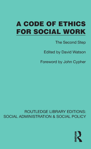 Code of Ethics for Social Work The Second Step
