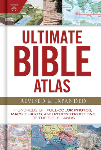 Ultimate Bible Atlas: Hundreds of Full-Color Photos, Maps, Charts, and Reconstructions of the Bible Lands (Revised, Expanded)