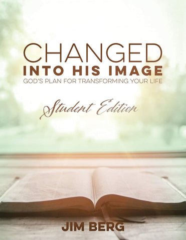 Changed into His Image: Student Edition (Student)