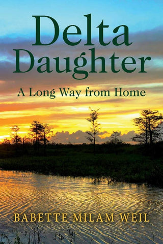 Delta Daughter: A Long Way from Home
