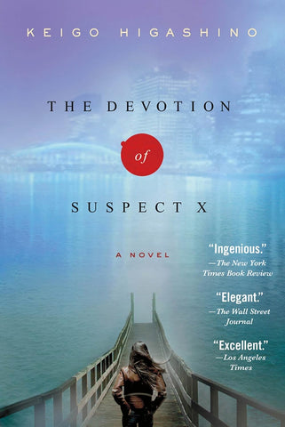 Devotion of Suspect X: A Detective Galileo Novel