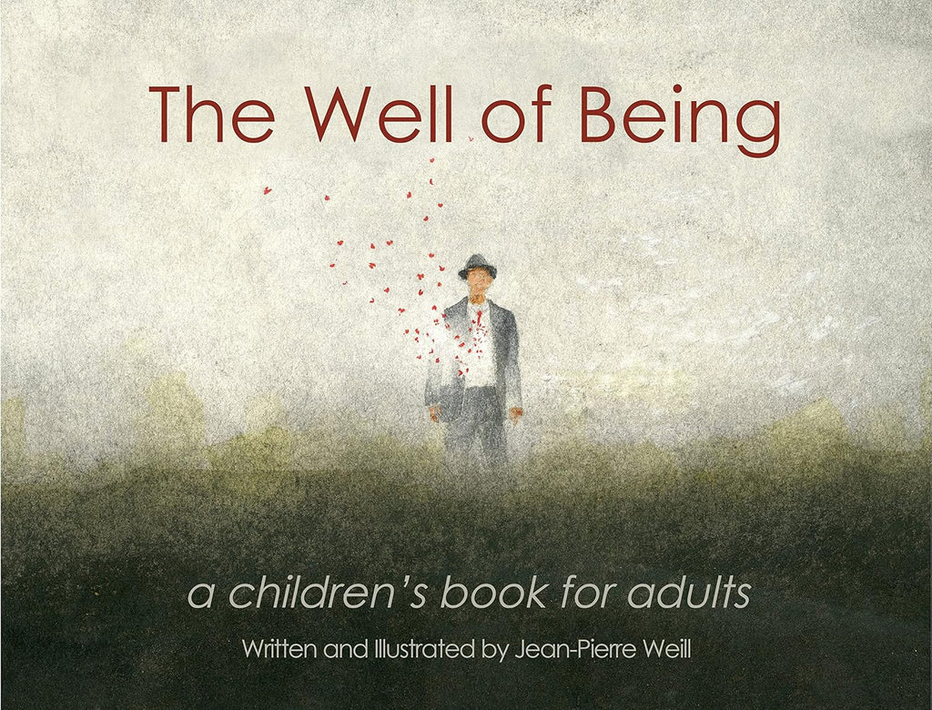 Well of Being: A Children's Book for Adults