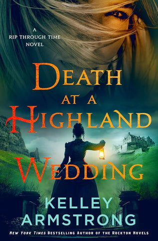 Death at a Highland Wedding: A Rip Through Time Novel
