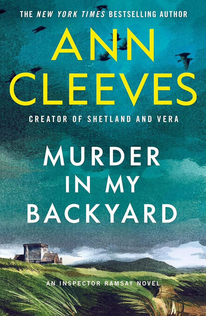 Murder in My Backyard: An Inspector Ramsay Novel
