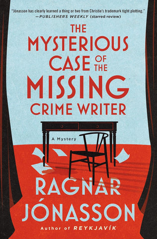 Mysterious Case of the Missing Crime Writer: A Mystery