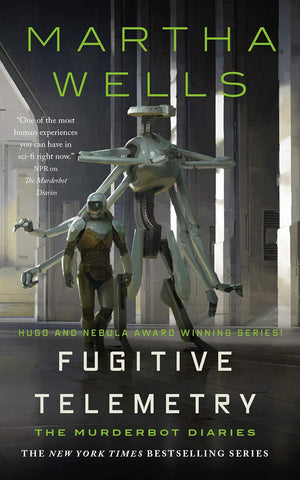 Fugitive Telemetry: The Murderbot Diaries