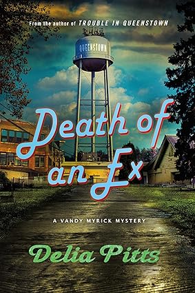 Death of an Ex: A Vandy Myrick Mystery