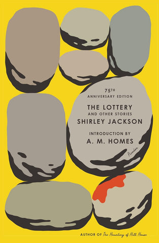 Lottery and Other Stories: 75th Anniversary Edition