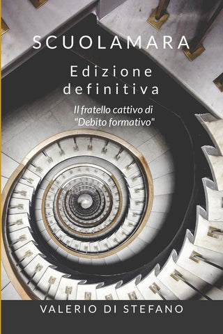 Scuolamara - Edizione definitiva Il fratello cattivo di "Debito formativo"