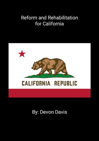 Reform and Rehabilitation for California
