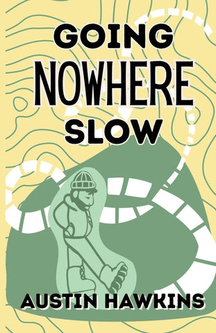 Going Nowhere Slow