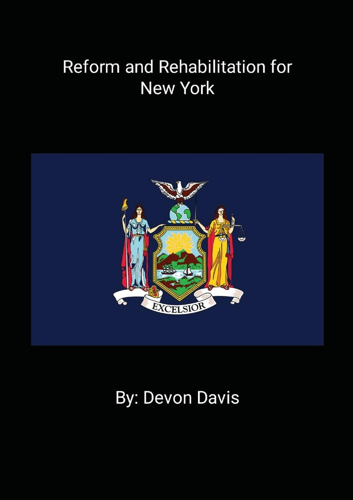 Reform and Rehabilitation for New York