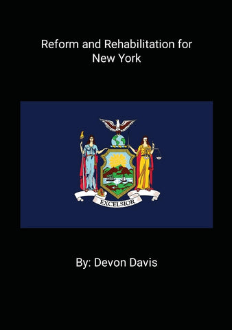 Reform and Rehabilitation for New York