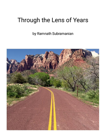 Through the Lens of Years Meanings and perspectives gathered along a life's journey