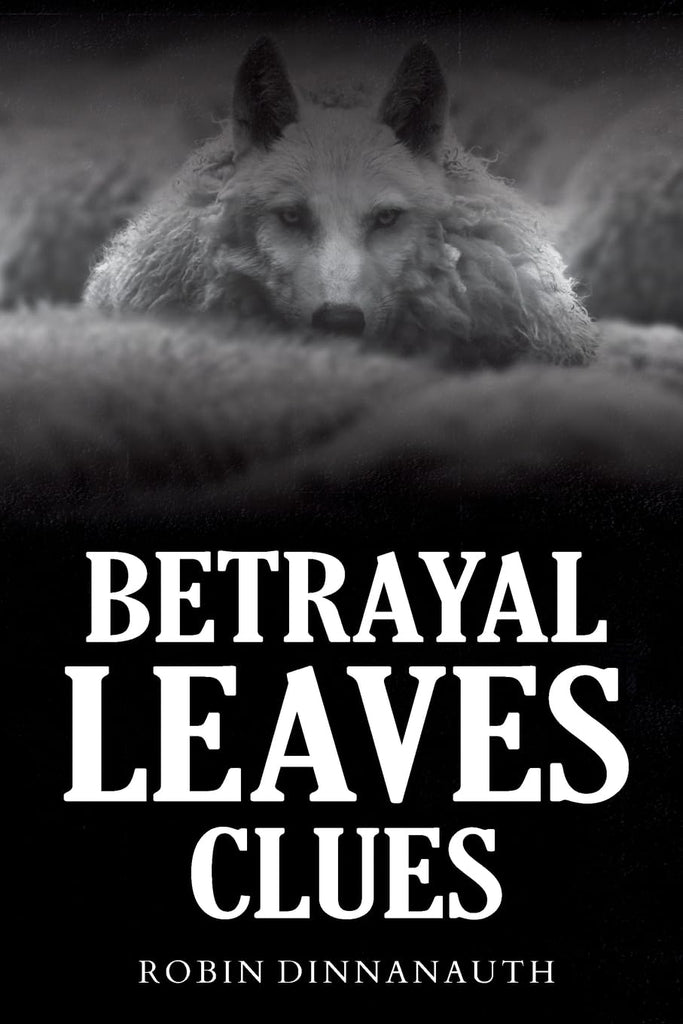 Betrayal Leaves Clues