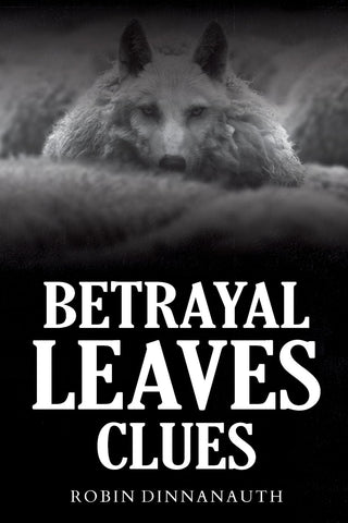 Betrayal Leaves Clues