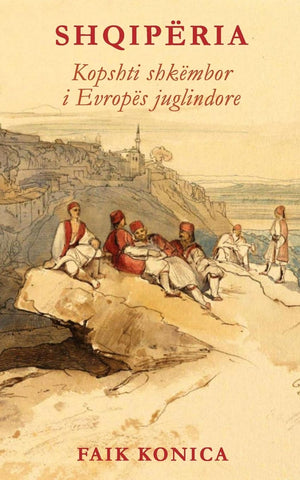 Shqiperia Kopshti shkembor i Evropes juglindore