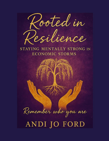 Rooted in Resilience Staying Mentally Strong Through Economic Storms