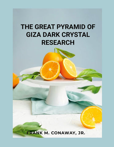 Great Pyramid of Giza Dark Crystal Research
