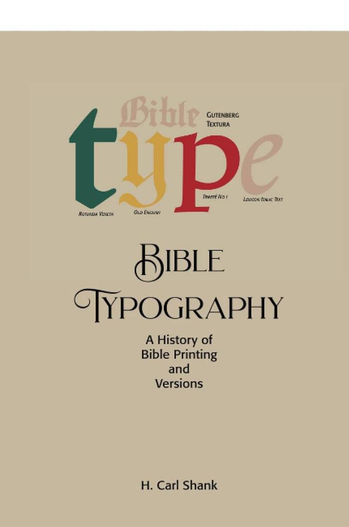 Bible Typography A History of Bible Printing and Versions