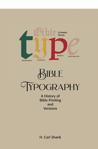 Bible Typography A History of Bible Printing and Versions