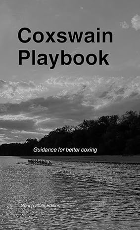 Coxswain Playbook Guidance for better coxing