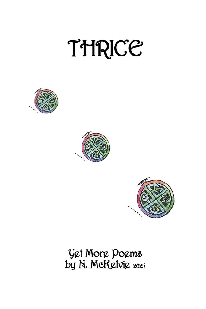 Thrice Yet More Poems