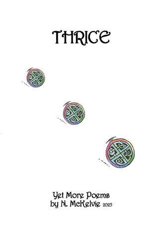 Thrice Yet More Poems