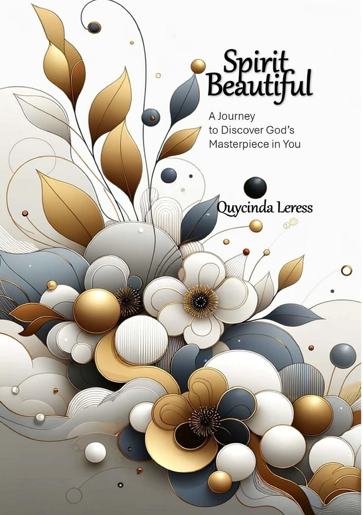 Spirit Beautiful - A Journey to Discover God's Masterpiece in You