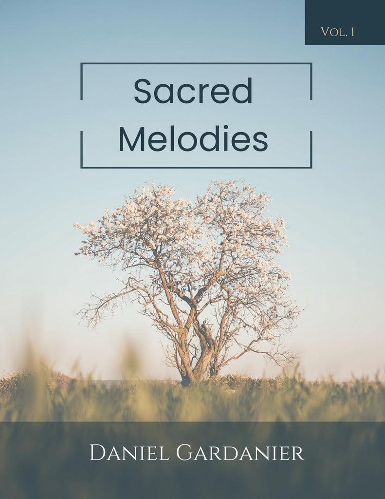 Sacred Melodies Volume 1