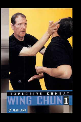 Explosive Combat Wing Chun #1