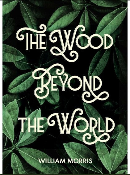 Wood Beyond the World