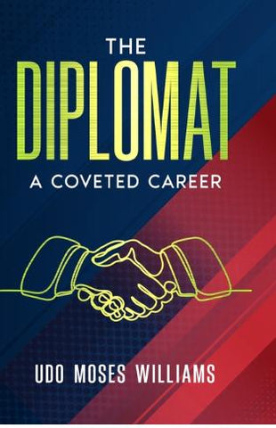 Diplomat A Coveted Career
