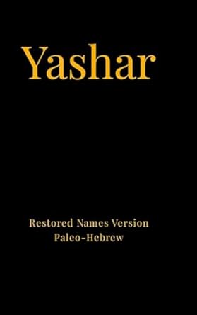 Yashar Revised Names Version Paleo-Hebrew (Jasher hardback)
