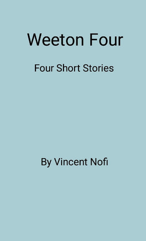 Weeton Four Four Short Stories