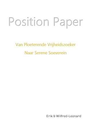 White Paper van ploeterende vrijheidszoeker naar serene soeverein