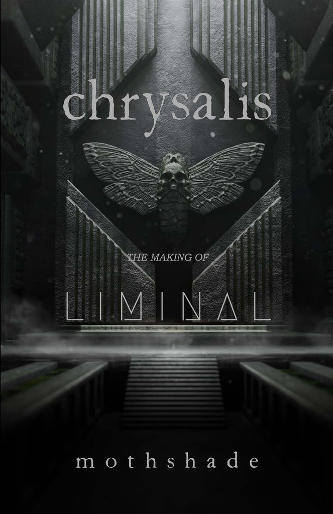 chrysalis The Making of LIMINAL