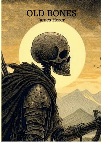 Blight & Blessing Part I Old Bones