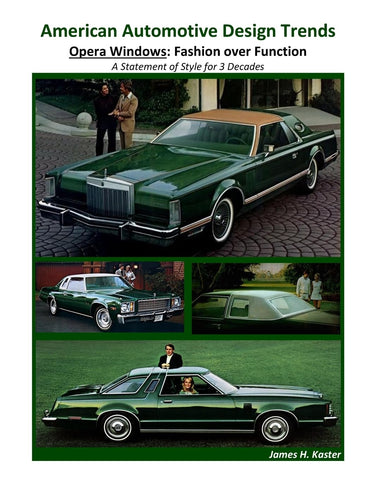 American Automotive Design Trends / Opera Windows Fashion over Function