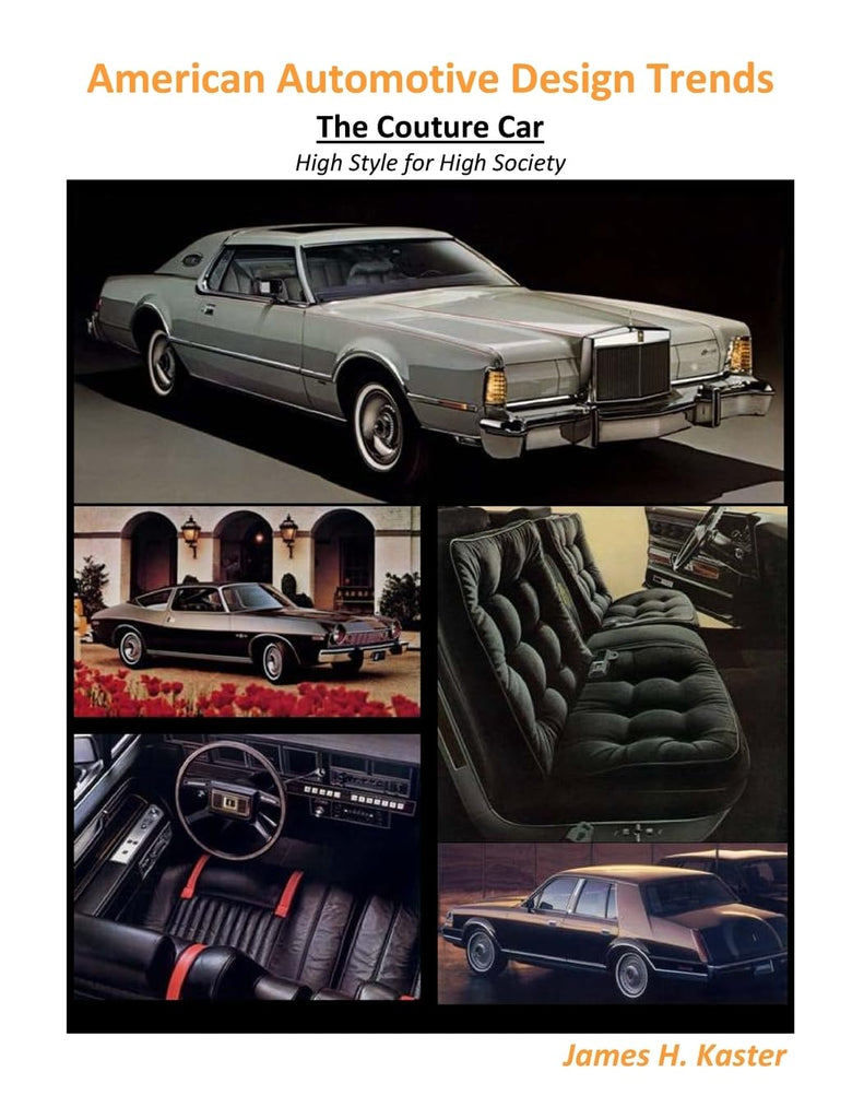 American Automotive Design Trends / The Couture Car High Style for High Society