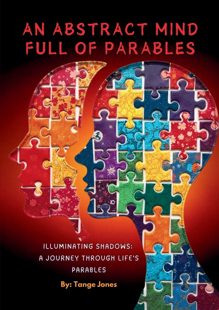 Abstract Mind Full Of Parables Illuminating Shadows A Journey through Life's Parables