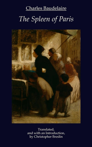 Spleen of Paris Prose Poems by Charles Baudelaire