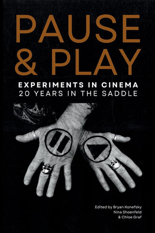 Pause and Play Experiments in Cinema's first 20 years.