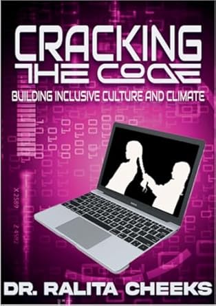 Cracking the Code Building Inclusive Culture and Climate