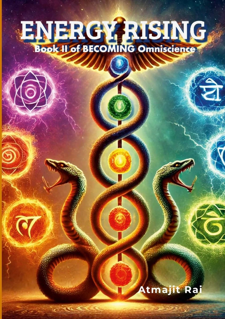 Energy Rising Book II of Becoming Omniscience