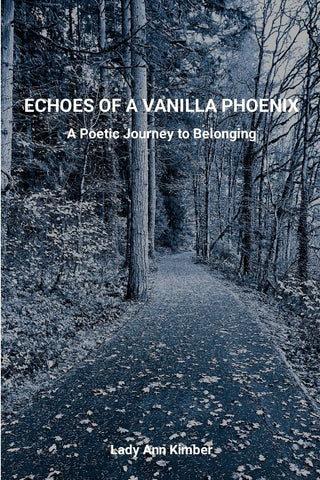 Echoes of a Vanilla Phoenix A Poetic Journey to Belonging