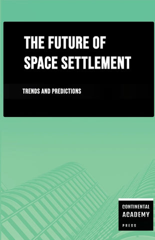 Future of Space Settlement - Trends and Predictions