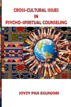 Cross-Cultural Issues in Psycho-Spiritual Counseling