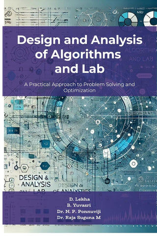 Design and Analysis of Algorithms and Lab A Practical Approach to Problem Solving and Optimization