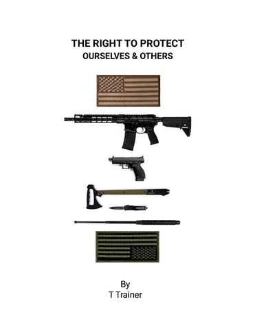 Right to Protect Ourselves & Others